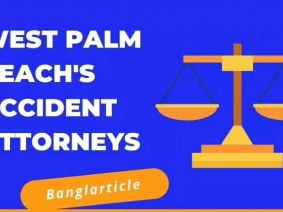 West Palm Beach’s Accident Attorneys, Best Review With Lots Of Details In 2022