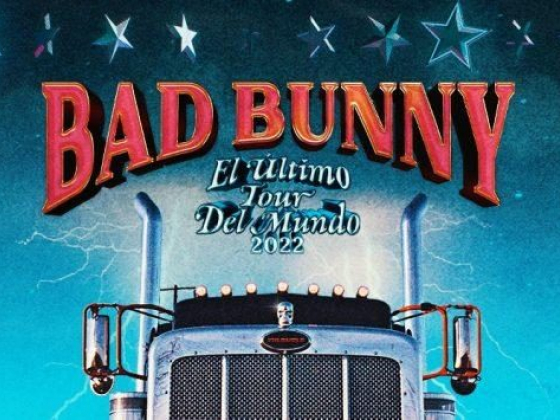 Bad Bunny El Ultimo Tour Del Mundo 2022