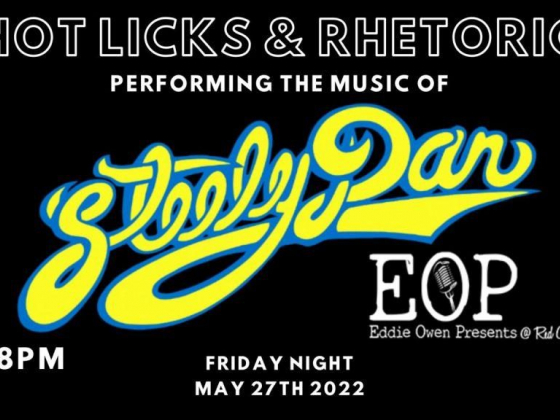 Eddie Owen Presents: Hot Licks and Rhetoric – A Tribute to Steely Dan