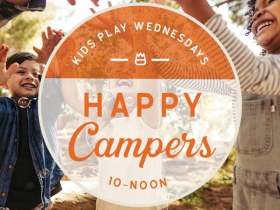 HAPPY CAMPERS: Kids Play Wednesdays