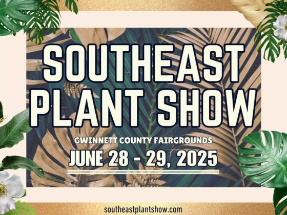2025 Southeast Plant Show!