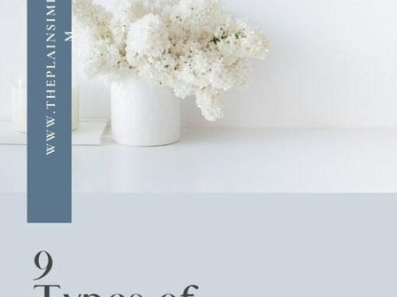 9 Types of Minimalists: Which One Are You?