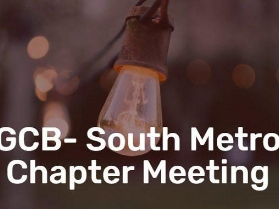 GCB- South Metro Chapter Meeting
