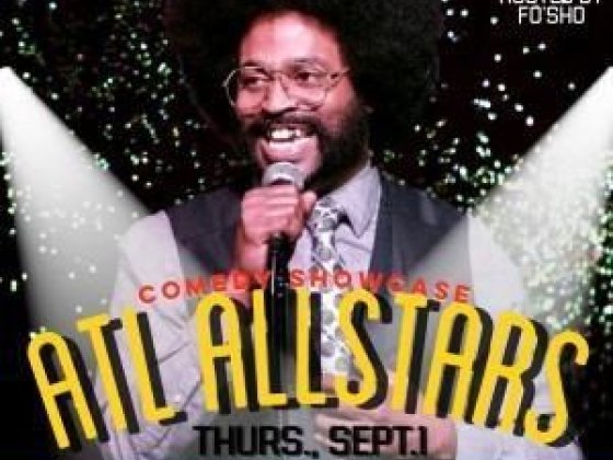 Atl Allstars Comedy Showcase with Fo'Sho