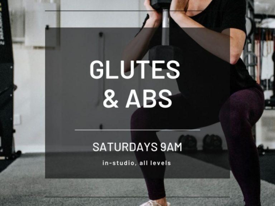 Glutes and Abs