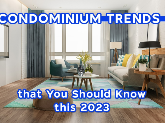 Condominium Trends that You Should Know this 2023